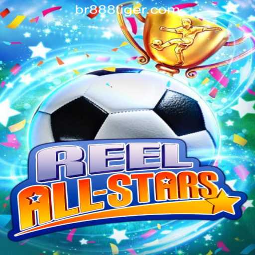Explore the Exciting World of ReelAllStars at BR888COM Oficial Slots Brasil #1