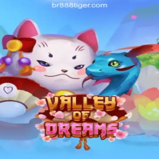 ValleyofDreams: Exploring the Enchanting World of BR888COM Oficial Slots Brasil #1